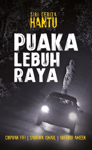 Puaka Lebuh Raya book cover