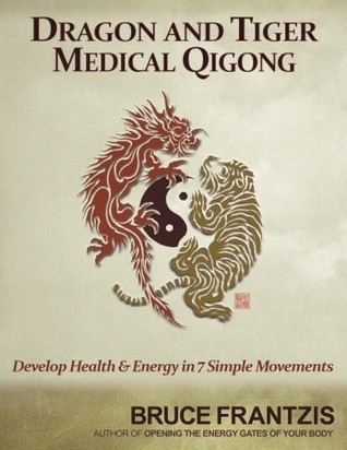 Dragon and Tiger Medical Qigong, Volume 1 book cover