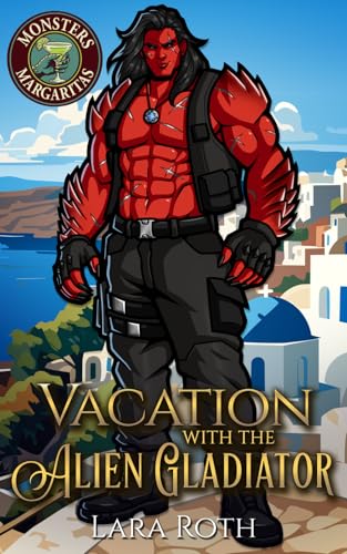 Vacation with the Alien Gladiator book cover