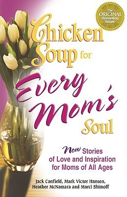 Chicken Soup for Every Mom's Soul book cover