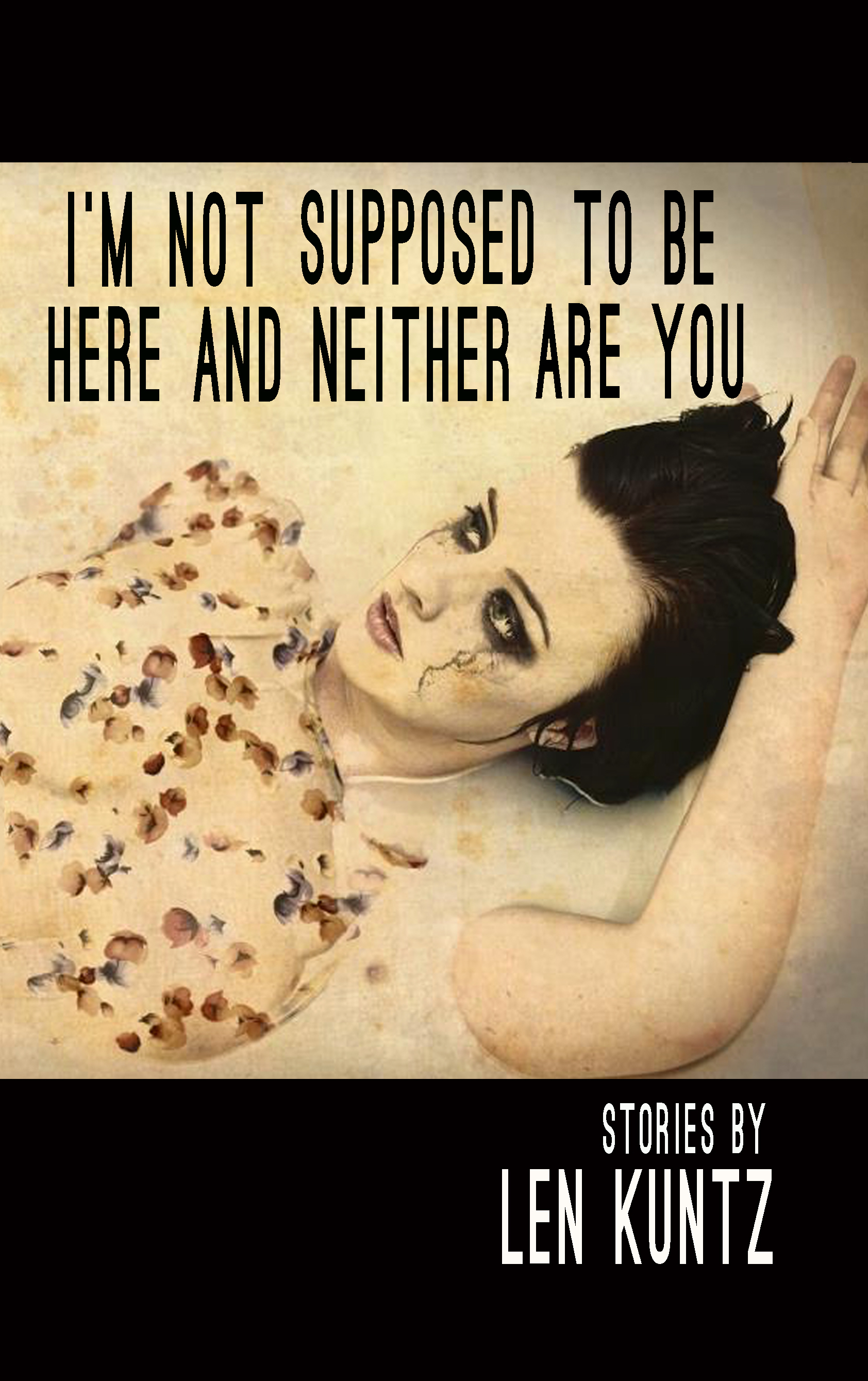 I'm Not Supposed To Be Here and Neither Are You book cover