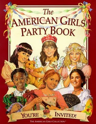 The American Girls Party Book book cover