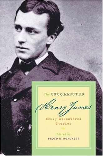 The Uncollected Henry James book cover