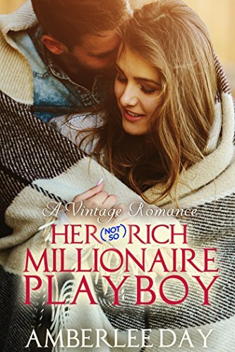 Her (Not So) Rich Billionaire Playboy book cover