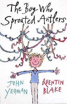 The Boy Who Sprouted Antlers book cover