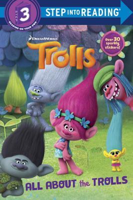 All About the Trolls (DreamWorks Trolls) book cover