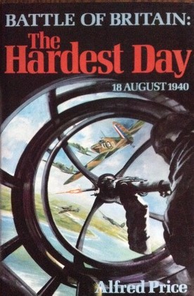 The Hardest Day, 18 August 1940 book cover
