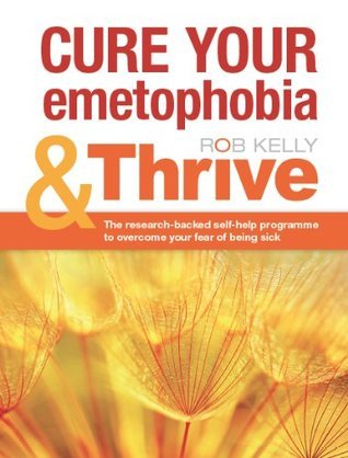 Cure Your Emetophobia and Thrive book cover