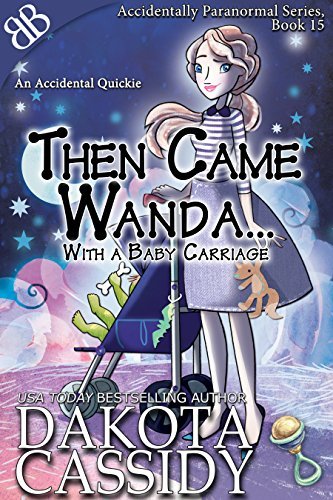 Then Came Wanda… With A Baby Carriage book cover