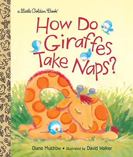 How Do Giraffes Take Naps? book cover