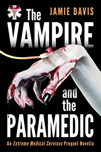 The Vampire and the Paramedic book cover