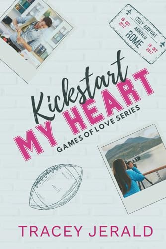 Kickstart My Heart book cover