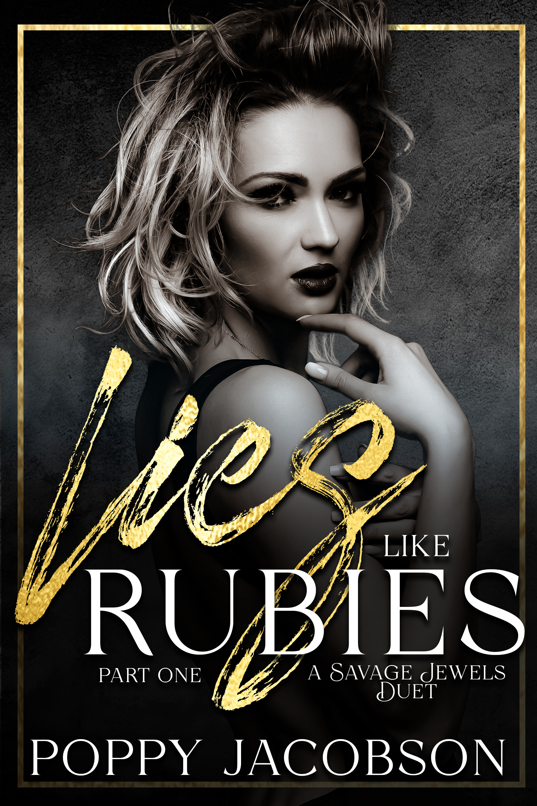Lies like Rubies, Part One book cover