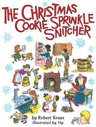 The Christmas Cookie Sprinkle Snitcher book cover