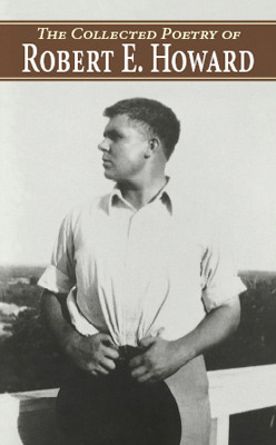 The Complete Poetry of Robert E Howard book cover