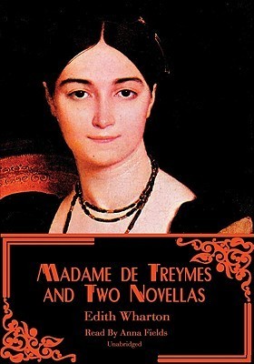 Madame de Treymes and Two Novellas book cover