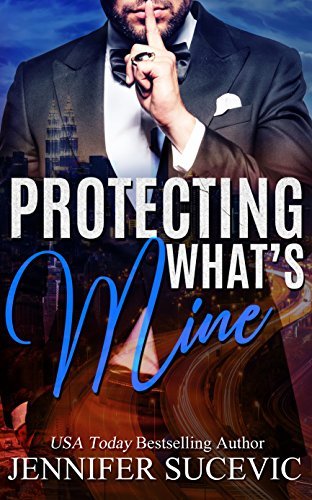 Protecting What's Mine book cover