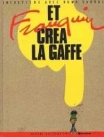 Et Franquin créa la gaffe book cover