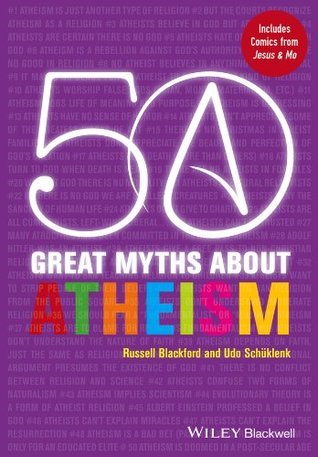 50 Great Myths About Atheism book cover