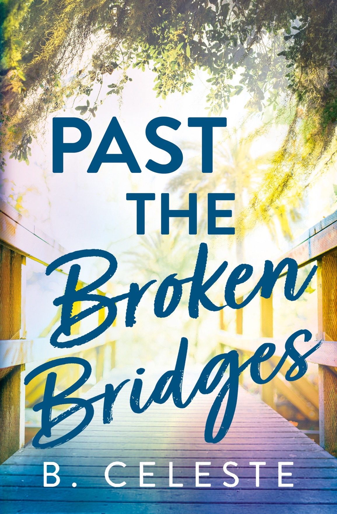 Past the Broken Bridges book cover