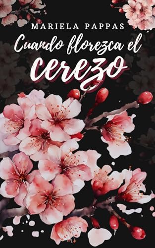 Cuando florezca el cerezo book cover