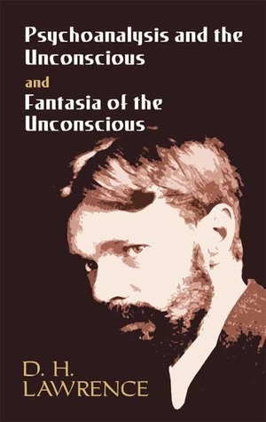 Psychoanalysis and the Unconscious and Fantasia of the Unconscious book cover