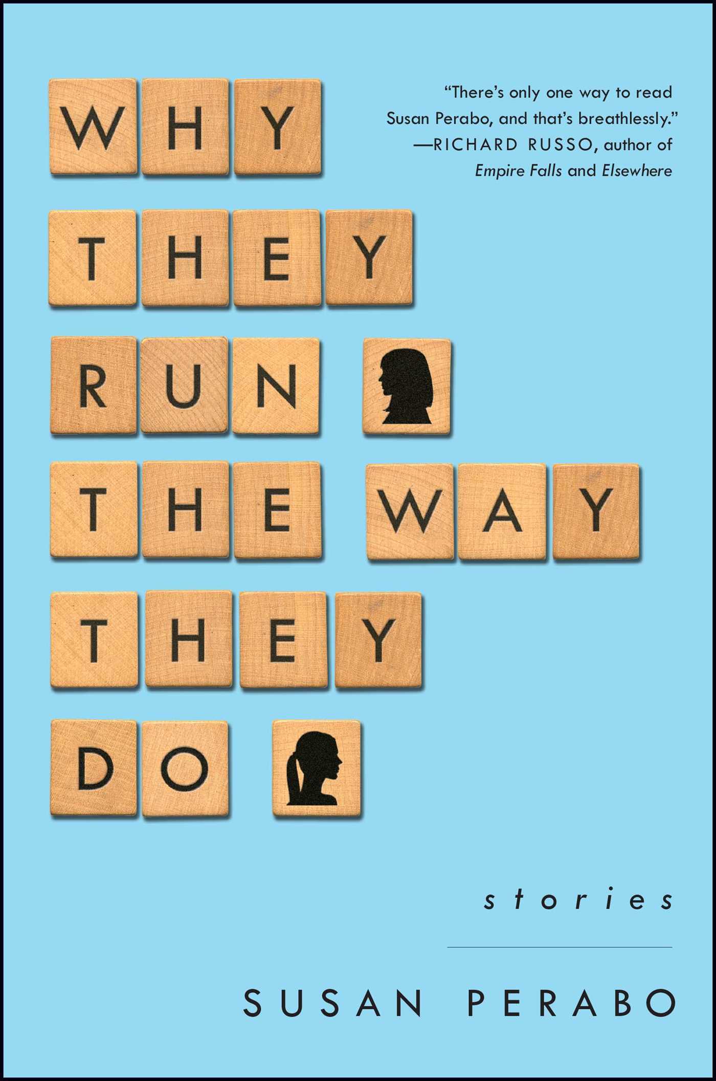 Why They Run the Way They Do book cover