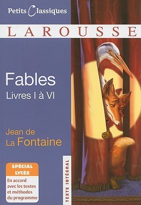 Fables choisies (livres I à VI) - spécial lycée book cover