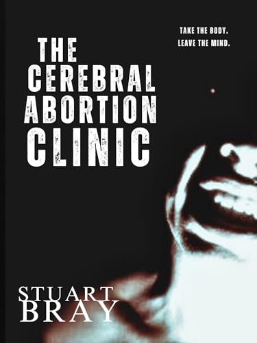 The Cerebral Abortion Clinic book cover