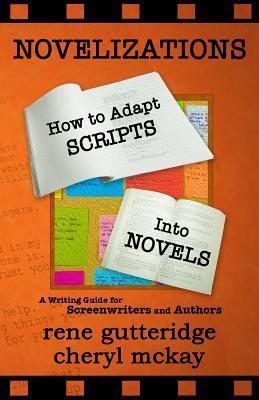 Novelizations - How to Adapt Scripts Into Novels book cover