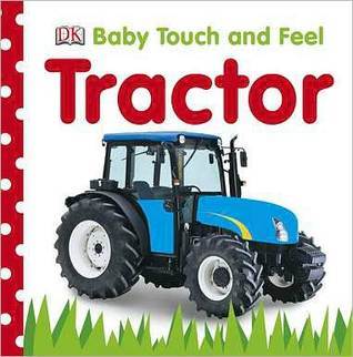 Baby Touch and Feel Tractor book cover