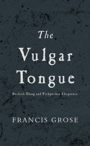 The Vulgar Tongue book cover