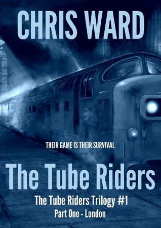 The Tube Riders - Part One book cover