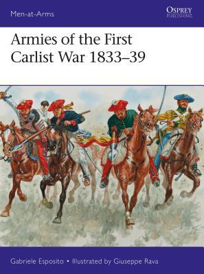 Armies of the First Carlist War 1833-39 book cover