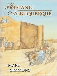 Hispanic Albuquerque, 1706-1846 book cover