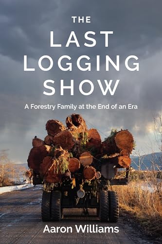 The Last Logging Show book cover