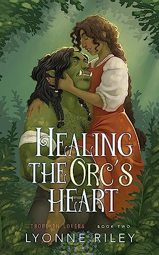 Healing the Orc's Heart book cover
