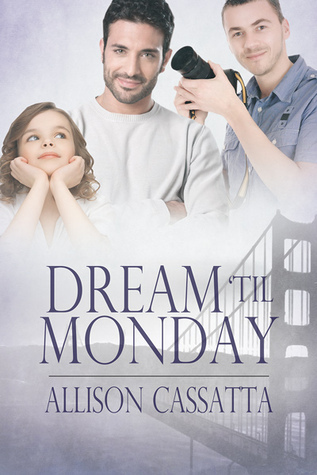 Dream 'til Monday book cover