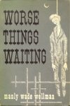 Worse Things Waiting book cover
