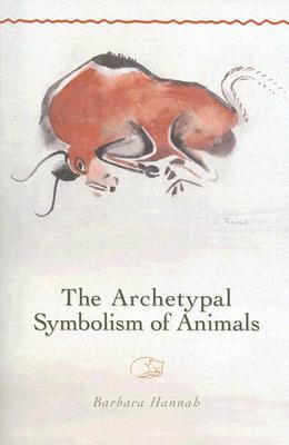 The Archetypal Symbolism of Animals book cover