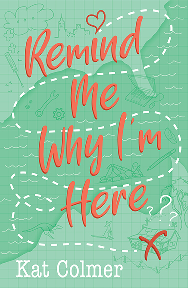 Remind Me Why I'm Here book cover