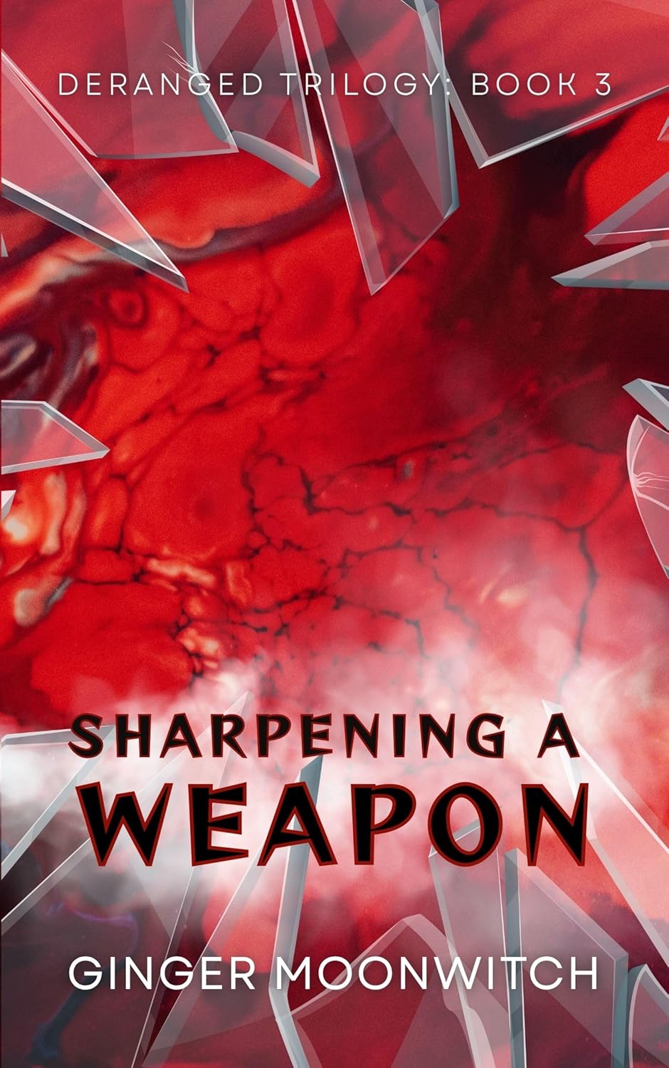 Deranged Trilogy book cover 3