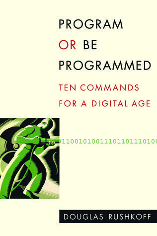 Program or Be Programmed book cover