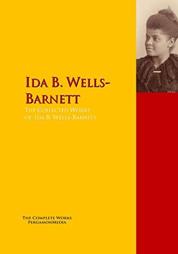 The Collected Works of Ida B. Wells-Barnett book cover