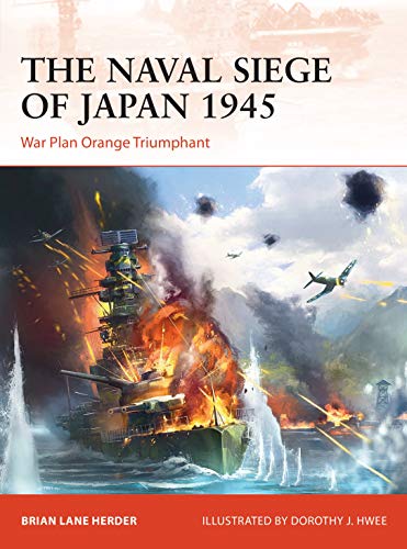 The Naval Siege of Japan 1945 book cover