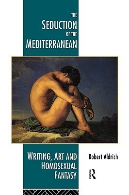 The Seduction of the Mediterranean book cover