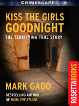 Kiss the Girls Goodnight book cover