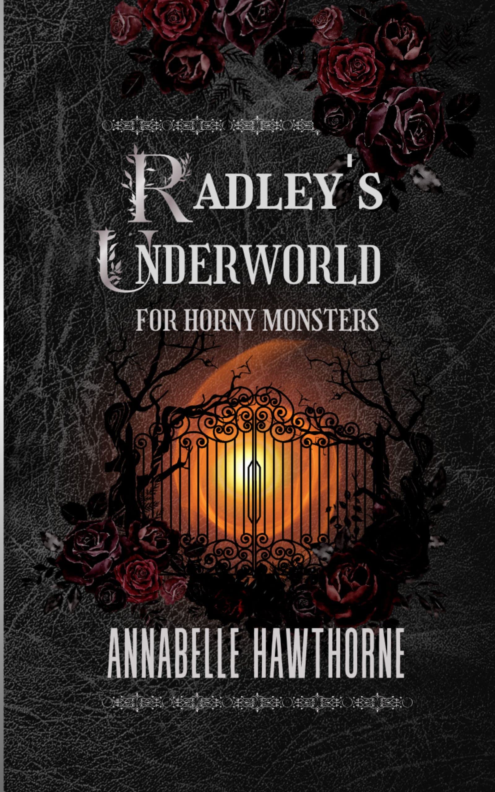 Radley's Underworld for Horny Monsters book cover