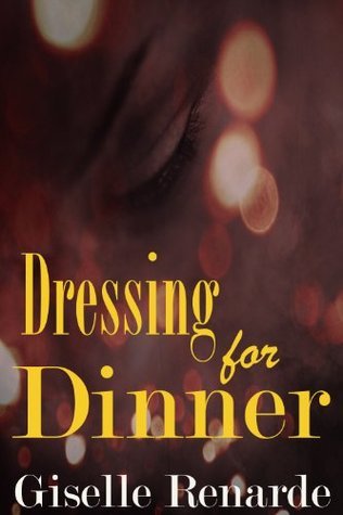 Dressing for Dinner book cover