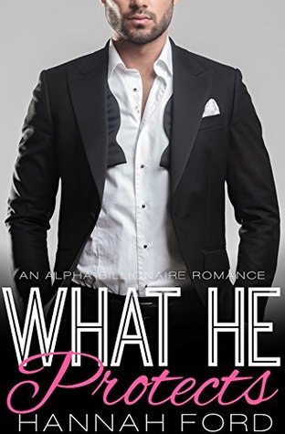 What He Protects book cover